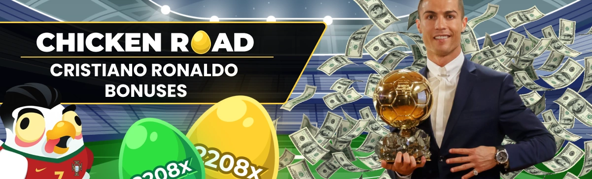 Chicken Road Ronaldo Bonuses.